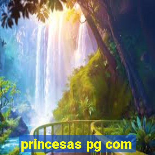 princesas pg com